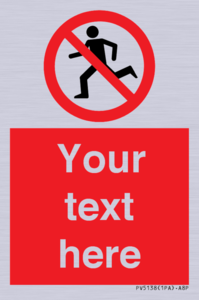 Custom No Running Sign